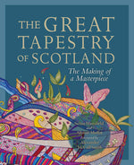 Load image into Gallery viewer, GREAT TAPESTRY OF SCOTLAND: THE MAKING OF A MASTERPIECE (PB)