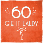 Load image into Gallery viewer, 'Gie it Laldy' Age 30 - 90 Birthday Cards by Truly Scotland