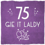 Load image into Gallery viewer, 'Gie it Laldy' Age 30 - 90 Birthday Cards by Truly Scotland