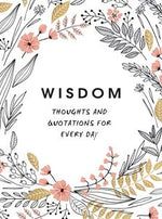 Load image into Gallery viewer, Wisdom - Thoughts & Quotations For Everyday