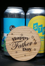 Load image into Gallery viewer, FATHER'S DAY Themed Coasters by Rezawood Designs