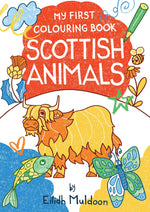Load image into Gallery viewer, MY FIRST COLOURING BOOK: SCOTTISH ANIMALS (PB)
