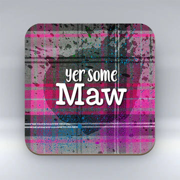 Scottish Banter Tartan Coaster - Yer Some Maw