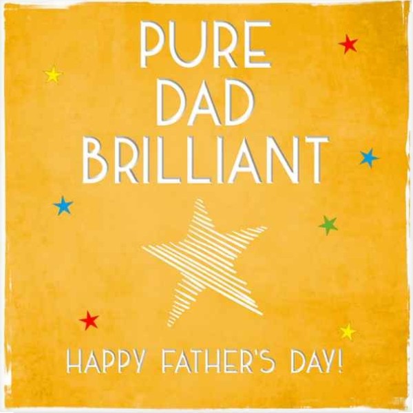 Pure Dad Brilliant Card by Truly Scotland