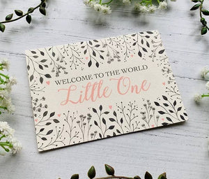 Welcome to the World Little One (Pink) Greeting Card