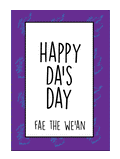 Happy Da's Day Card - Brave Scottish Gifts