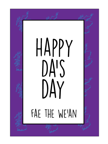 Happy Da's Day Card - Brave Scottish Gifts