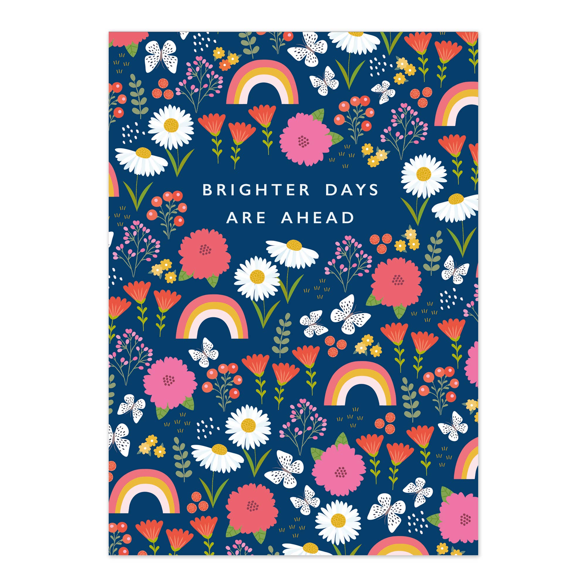 Brighter Days Ahead Greetings Card - Rainbows & Flowers