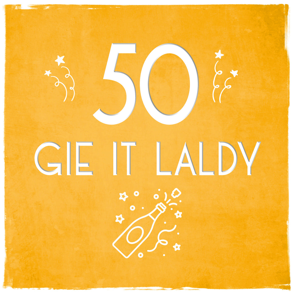 'Gie it Laldy' Age 30 - 90 Birthday Cards by Truly Scotland