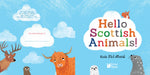 Load image into Gallery viewer, HELLO SCOTTISH ANIMALS BOOK

