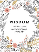 Load image into Gallery viewer, Wisdom - Thoughts &amp; Quotations For Everyday
