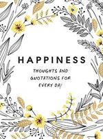 Load image into Gallery viewer, Happiness - Thoughts &amp; Quotations For Everyday
