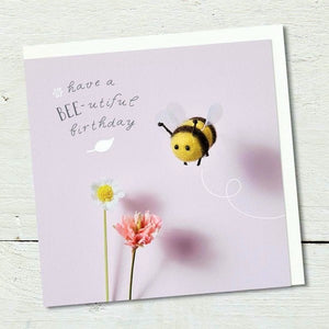 BEE-UTIFUL BIRTHDAY CARD