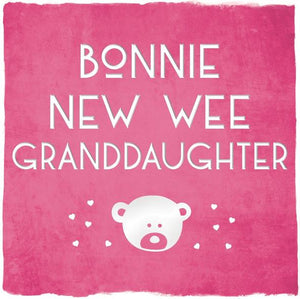 Bonnie New Wee Granddaughter Baby Card by Truly Scotland