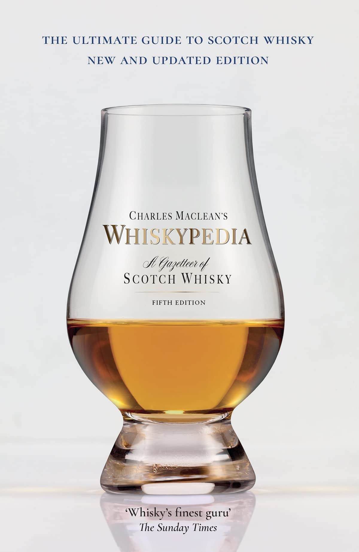 Charles Maclean`s Whiskypedia Book - NEW  Revised & Updated Edition