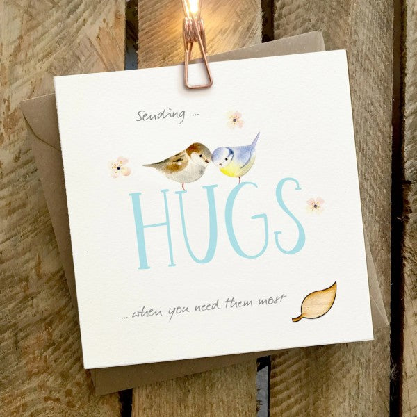 'HUGS' When you Need them Most Card
