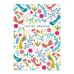 'You're Amazing' Card - Floral Birds PAW005 Card by Klara Hawkins