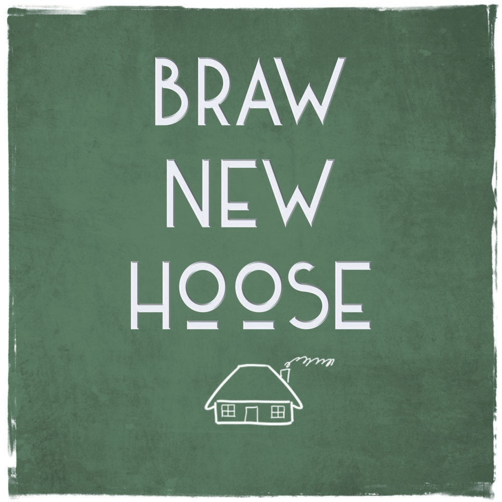 Braw New Hoose Card by Truly Scotland