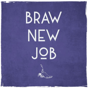 Braw New Job Card by Truly Scotland