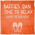 Baffies Oan Retirement Card by Truly Scotland