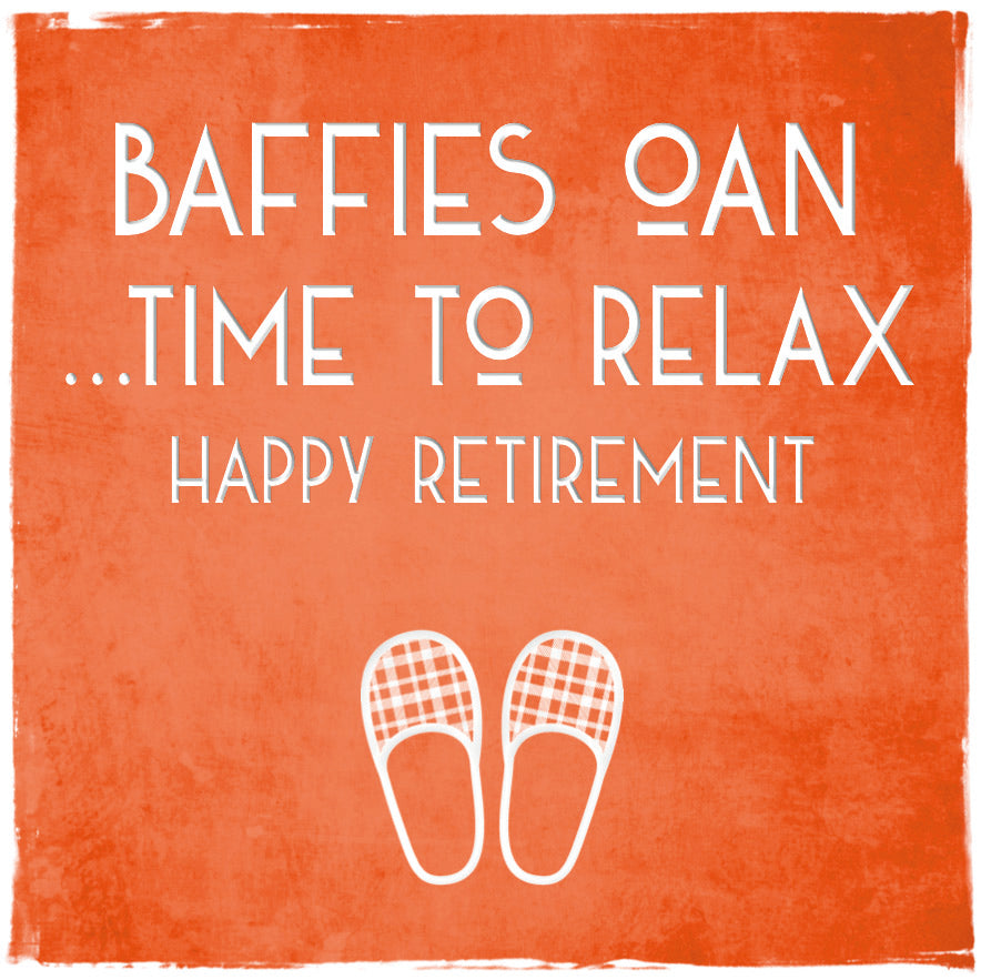 Baffies Oan Retirement Card by Truly Scotland