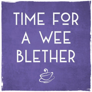 Time for a Wee Blether Card by Truly Scotland