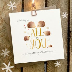ALL OF YOU (HEDGEHOGS) Christmas Card XON 016 by Ginger Betty